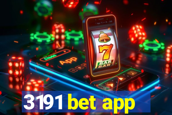 3191 bet app